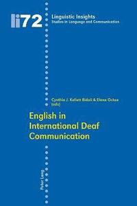 bokomslag English in International Deaf Communication