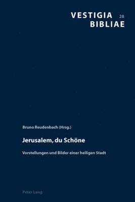 Bruno Reudenbach - Jerusalem, Du Schoene, Häftad