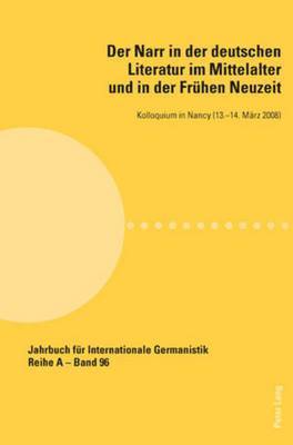 Hans-Gert Roloff, Jean Schillinger - Narr in Der Deutschen Literatur Im Mittelalter Und in Der Fruehen Neuzeit, Häftad