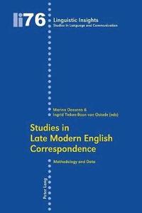 bokomslag Studies in Late Modern English Correspondence