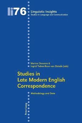 Marina Dossena, Ingrid Tieken-Boon van Ostade - Studies in Late Modern English Correspondence, Häftad