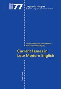 bokomslag Current Issues in Late Modern English