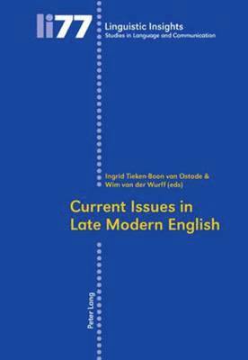 Current Issues in Late Modern English 1