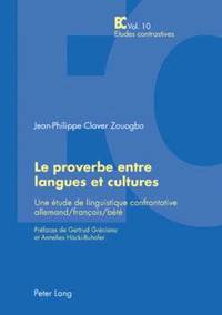 bokomslag Le Proverbe Entre Langues Et Cultures