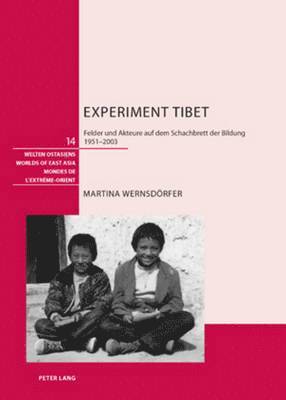 Martina Wernsdörfer, Schweizerische Asiengesellschaft - Experiment Tibet, Inbunden