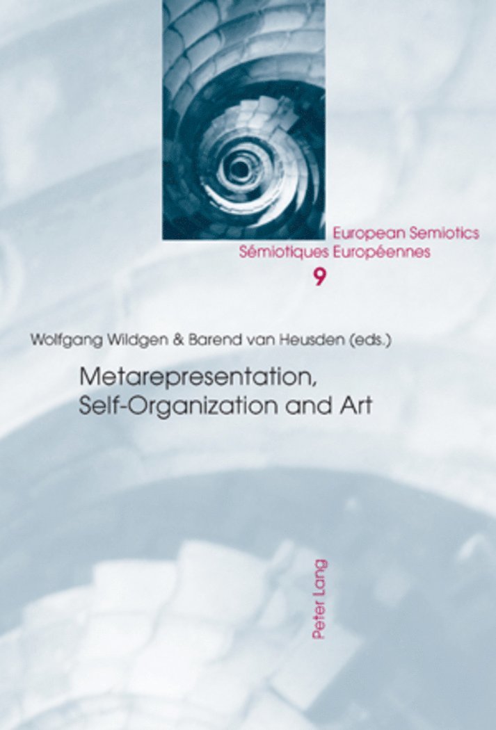 Barend van Heusden, Wolfgang Wildgen, Barend Van Heusden - Metarepresentation, Self-Organization and Art, Häftad