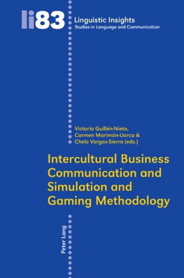 Chelo Vargas-Sierra, Carmen Marimón-Llorca, Victoria Guillén Nieto, Carmen Marimon-Llorca, Victoria Guillen Nieto - Intercultural Business Communication and Simulation and Gaming Methodology, Häftad