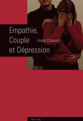 bokomslag Empathie, Couple Et Dpression