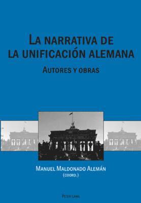 La Narrativa de la Unificacin Alemana 1