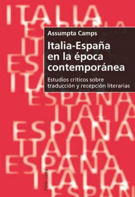 Assumpta Camps - Italia-España en la época contemporánea, Häftad