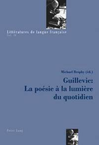 bokomslag Guillevic: La Posie  La Lumire Du Quotidien