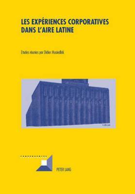 Didier Musiedlak, Michel Grunewald, Didier Musiedlak - Les expériences corporatives dans l'aire latine, Häftad
