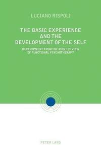 bokomslag The Basic Experiences and the Development of the Self
