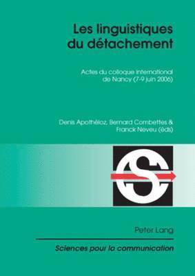 Denis Apothéloz, Alain Berrendonner, Denis Miéville, Denis Apothéloz, Bernard Combettes, Franck Neveu - Linguistiques Du Daetachement, Häftad