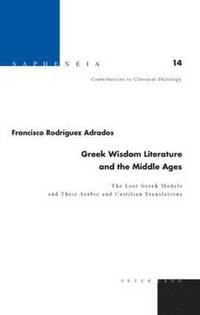 bokomslag Greek Wisdom Literature and the Middle Ages