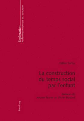 bokomslag La Construction Du Temps Social Par l'Enfant