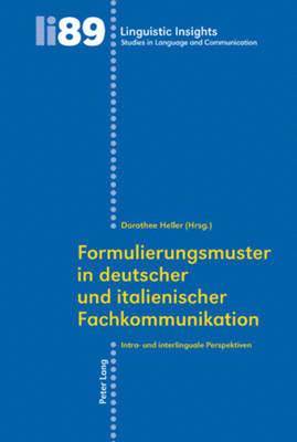 Formulierungsmuster in Deutscher Und Italienischer Fachkommunikation 1