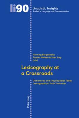 Henning Bergenholtz, Sandro Nielsen, Sven Tarp - Lexicography at a Crossroads, Häftad