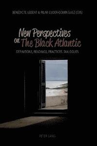 bokomslag New Perspectives on The Black Atlantic