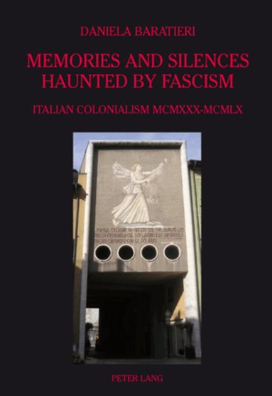 Daniela Baratieri - Memories and Silences Haunted by Fascism, Häftad