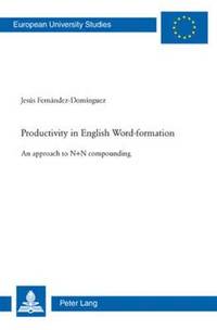 bokomslag Productivity in English Word-formation