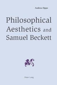 bokomslag Philosophical Aesthetics and Samuel Beckett