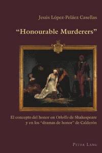 bokomslag 'Honourable Murderers'