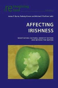bokomslag Affecting Irishness
