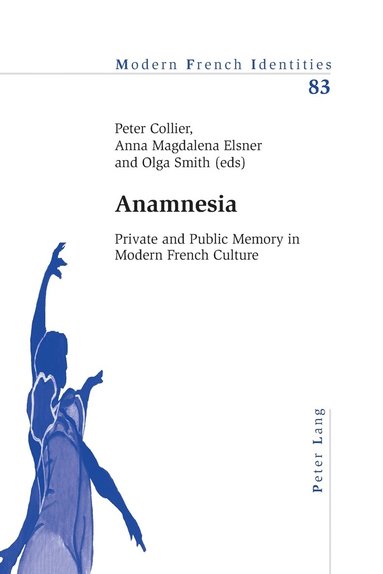 Peter Collier, Anna Elsner, Olga Smith - Anamnesia, Häftad