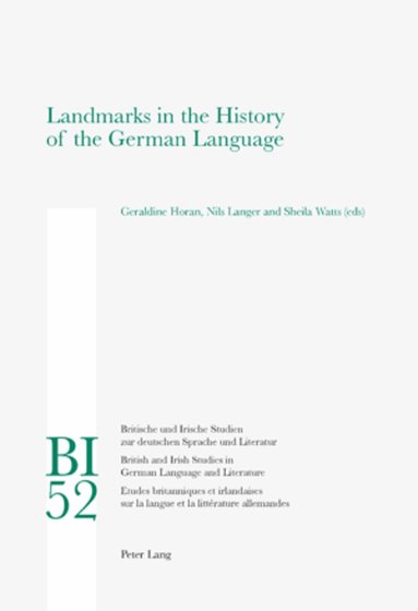Geraldine Horan, Nils Langer, Sheila Watts - Landmarks in the History of the German Language, Häftad