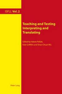bokomslag Teaching and Testing Interpreting and Translating