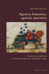 bokomslag Agencia Femenina, Agencia Narrativa
