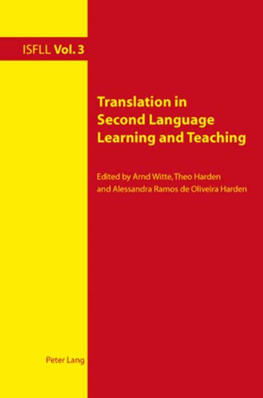Arnd Witte, Theo Harden, Alessandra Ramos de Oliveira Harden - Translation in Second Language Learning and Teaching, Häftad