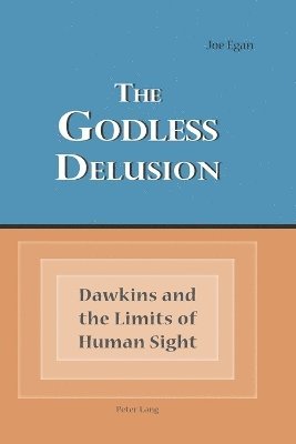 bokomslag The Godless Delusion