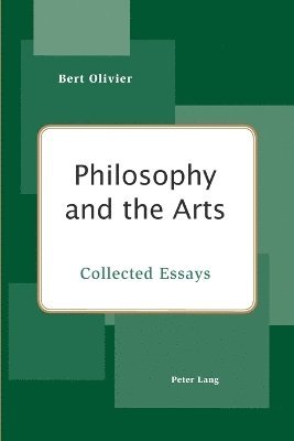 bokomslag Philosophy and the Arts