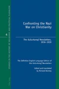 bokomslag Confronting the Nazi War on Christianity