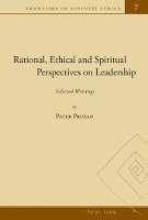 bokomslag Rational, Ethical and Spiritual Perspectives on Leadership