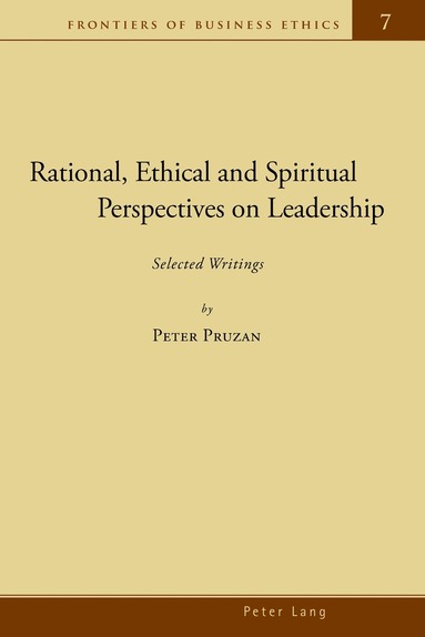 bokomslag Rational, Ethical and Spiritual Perspectives on Leadership