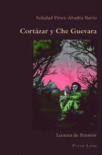 bokomslag Cortzar Y Che Guevara