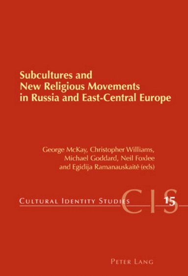 bokomslag Subcultures and New Religious Movements in Russia and East-Central Europe