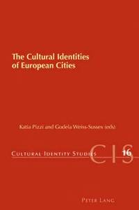 bokomslag The Cultural Identities of European Cities