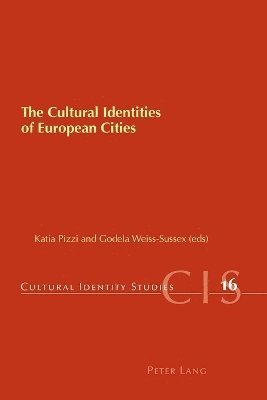 bokomslag The Cultural Identities of European Cities