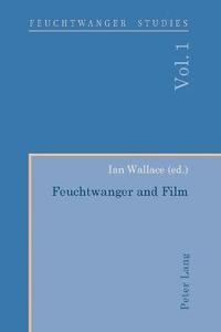 bokomslag Feuchtwanger and Film- Feuchtwanger und Film