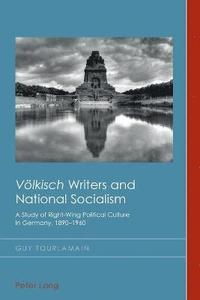 bokomslag &quot;Voelkisch&quot; Writers and National Socialism