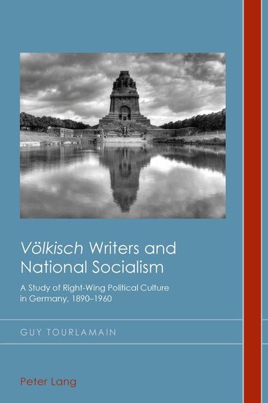 Guy Tourlamain - "Voelkisch" Writers and National Socialism, Häftad