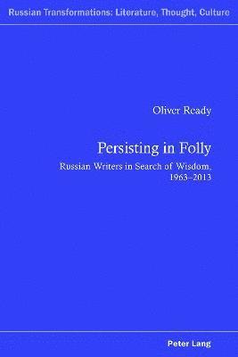Persisting in Folly 1