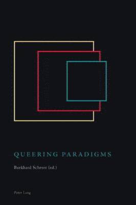 Queering Paradigms 1