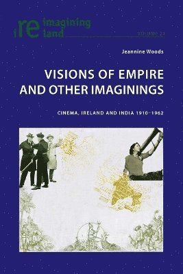 bokomslag Visions of Empire and Other Imaginings