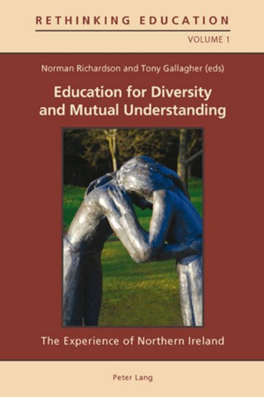 Norman Richardson, Tony Gallagher - Education for Diversity and Mutual Understanding, Häftad