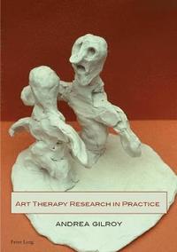 bokomslag Art Therapy Research in Practice